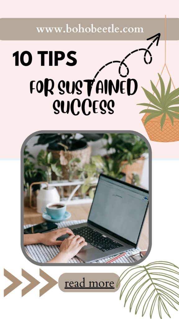 Tips for sustained success